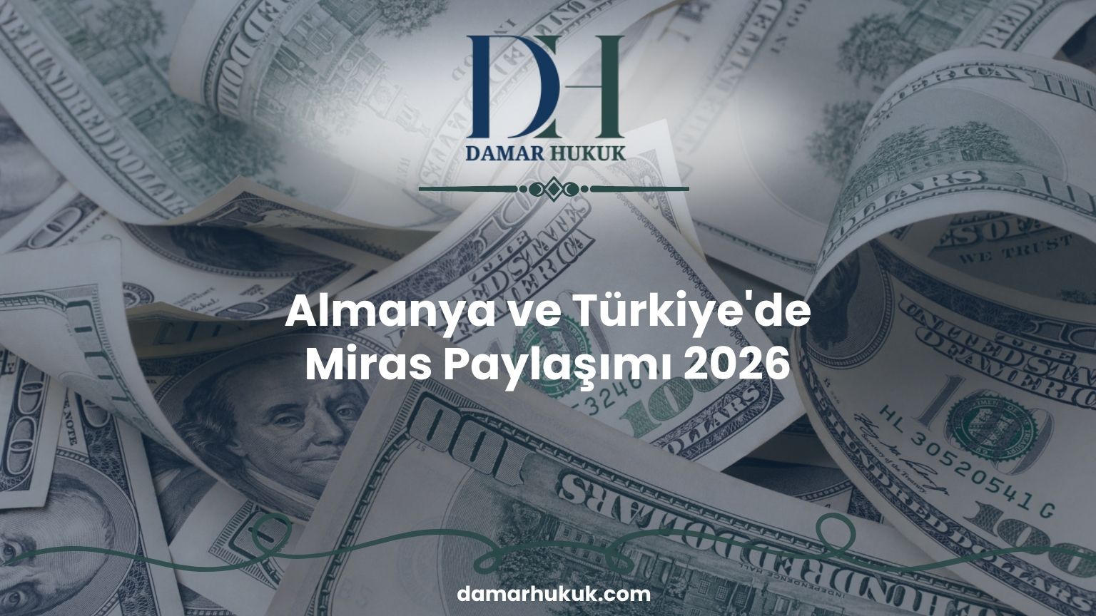 Almanya ve Türkiye'de Miras Paylaşımı 2026