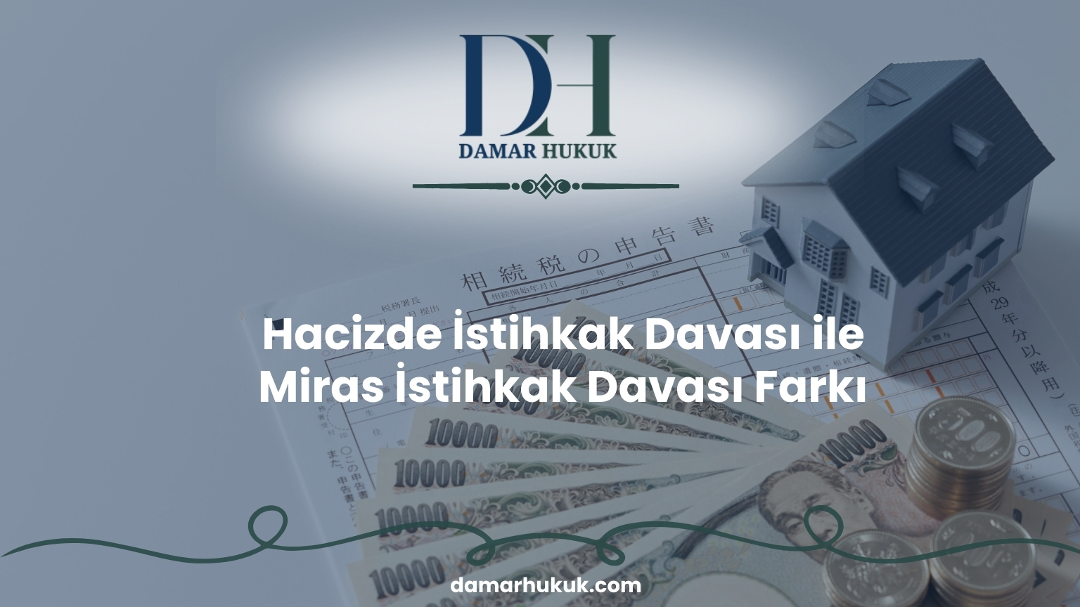 Hacizde İstihkak Davası ile Miras İstihkak Davası Farkı