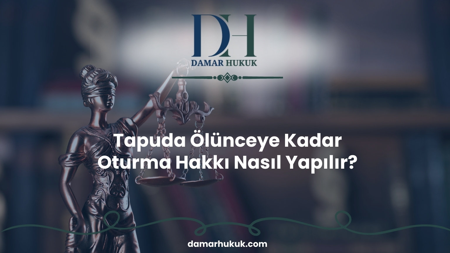 Tapuda Ölünceye Kadar Oturma Hakkı Nasıl Yapılır?