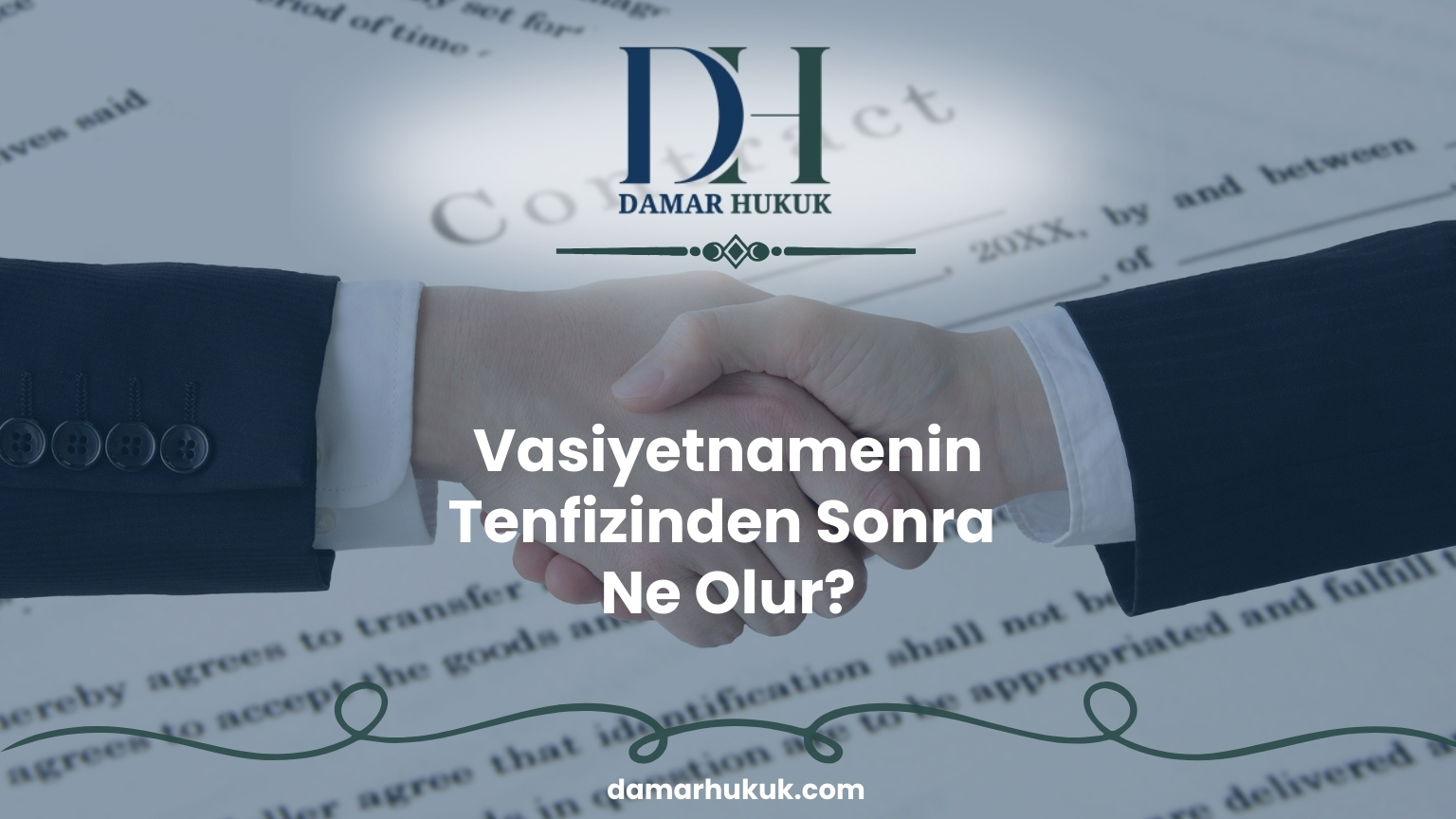 Vasiyetnamenin Tenfizinden Sonra Ne Olur?